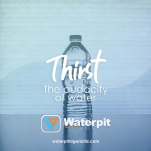 Waterpit: The audacity of water